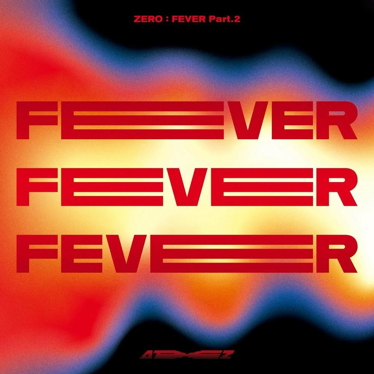 Zero: Fever Part.2 Image